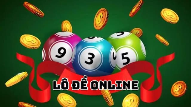 Vì sao lô đề online được nhiều người lựa chọn